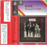 Kiss - Dressed To Kill, Caseta audio