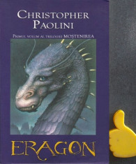 Mostenirea Eragon, vol. 1 Cristopher Paolini COD 9789735766610 foto