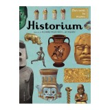 Historium, Richard Wilkinson, Jo Nelson - Editura Humanitas