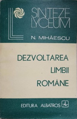 DEZVOLTAREA LIMBII ROMANE-N. MIHAIESCU-225108 foto