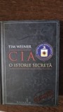 CIA. O ISTORIE SECRETA - TIM WEINER