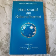 RARA, Omraam Mikhael Aivanhov, Forta sexuala sau Balaurul inaripat 1990