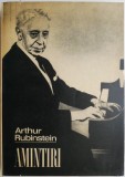 Amintiri Arthur Rubinstein - Carte Arta Muzicala, Biografie, Autobiografie