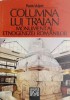 Columna lui Traian - Monument Etnogenezei Romanilor, Radu Vulpe - Carte Istorie