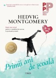 Primii ani de scoala: 6-13 ani | Hedvig Montgomery, Trei