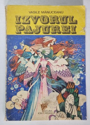 IZVORUL PAJUREI de VASILE MANUCEANU, 1978 foto