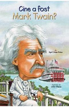 Cine a fost Mark Twain? - April Jones Prince foto
