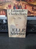 Edmonde Charles Roux, Elle, Adrienne, Livre de poche, Grasset, Paris 1971, 210