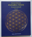 FLOAREA VIETII , UN SECRET STRAVECHI , VOLUMUL I de DRUMVALO MELCHIZEDEK , 2015