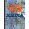 M&eacute;dia-torz&iacute;t&aacute;sok, -elemz&eacute;sek - A kontroll csoport jelent&eacute;sei - Kairosz Kiad&oacute;