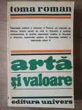 Arta si valoare- Toma Roman