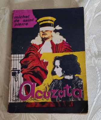 Michel de Saint Pierre - Acuzata foto
