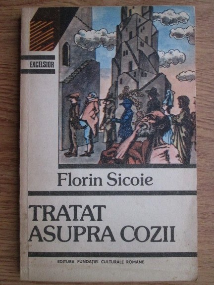 Florin Sicoie - Tratat asupra cozii