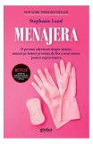 Menajera - Paperback brosat - Stephanie Land - Globo