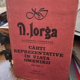 Carti reprezentative in viata omenirii - N. Iorga vol.II