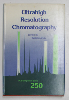 ULTRAHIGH RESOLUTION CHROMATOGRAPHY , edited by SATINDER AHUJA , 1984 foto