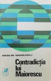 Contradictia lui Maiorescu - 1970 - Nicolae Manolescu ($V17)
