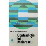 Contradictia lui Maiorescu - 1970 - Nicolae Manolescu ($V17)