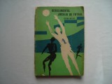 Regulamentul jocului de fotbal comentat - George N. Gherghe, 1964, Alta editura