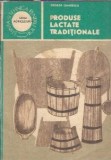 Produse lactate traditionale - George Chintescu