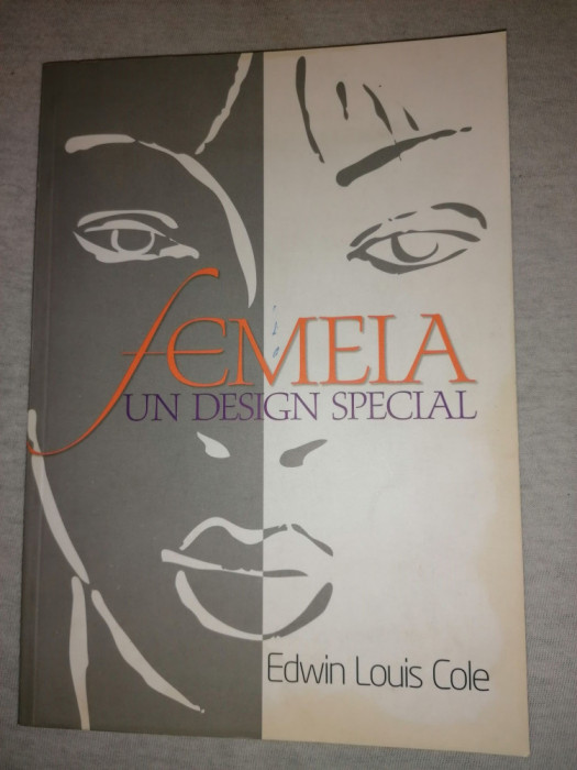 Edwin Louis Cole - Femeia un design special