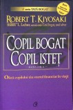 COPIL BOGAT, COPIL ISTET-R.T. KIYOSAKI-362810