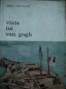 Viata lui Van Gogh - Henri Perruchot