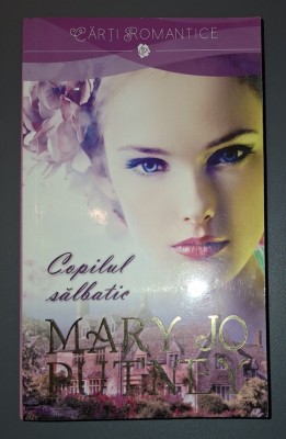 Copilul salbatic - Mary Jo Putney foto