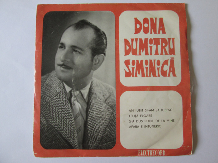 Vinil single 7&#039;&#039; Dona Dumitru Siminică 1971:Leliță Floare/Afară e &icirc;ntuneric...