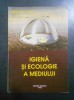 Brigitha Vlaicu - Igiena si ecologie a mediului