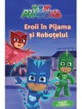 Cumpara ieftin Eroii in pijama si robotelul. Seria PJ Masks/***
