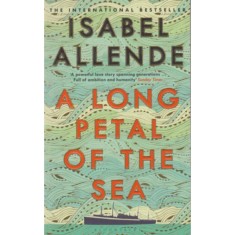 A Long Petal of the Sea - Isabel Allende