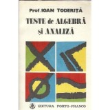Teste de algebra si analiza - Ioan Toderita