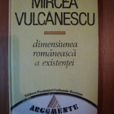 Mircea Vulcănescu - Dimensiunea românească a existenței