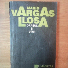 ORASUL SI CAINII de MARIO VARGAS LLOSA , 1992