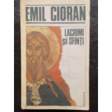 LACRIMI SI SFINTI - EMIL CIORAN