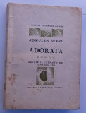 ROMULUS DIANU ADORATA 1930 EDITURA NATIONALA S. CIORNEI