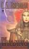C. S. Friedman - The Wilding ( IN CONQUEST BORN # 2 )