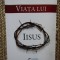ELLEN WHITE - VIATA LUI IISUS