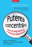 Puterea concentrarii. Cum sa-ti atingi obiectivele in afaceri si in viata personala, Litera