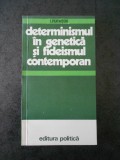 I. PEATNITCHI - DETERMINISMUL IN GENETICA SI FIDEISMUL CONTEMPORAN