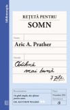 Reteta pentru somn - Aric A. Prather - Editura Curtea Veche
