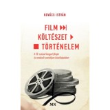 Film - K&ouml;lt&eacute;szet - T&ouml;rt&eacute;nelem - A 20. sz&aacute;zad lengyel filmjei &eacute;s rendezői szem&eacute;lyes k&ouml;zelk&eacute;pekben - Kov&aacute;cs Istv&aacute;n