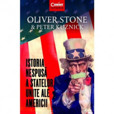 Istoria nespusa a Statelor Unite ale Americii - Oliver Stone, Peter Kuznick