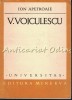 V. Voiculescu - Ion Apetroaie, Studii literare, Minerva 1975, 287 pagini, Tiraj 2710 exemplare