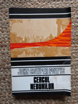 John Cowper Powys - Cercul nebunilor foto