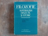 FILOZOFIE, MATERIALISM DIALECTIC SI ISTORIC DE ION TUDOSESCU, 1976