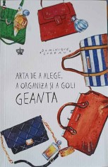 ARTA DE A ALEGE, A ORGANIZA SI A GOLI GEANTA-DOMINIQUE LOREAU-251152