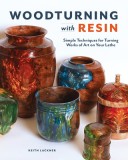 Woodturning with Resin