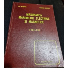 Masurarea marimilor electrice si magnetice, probleme - Ioan Brasovan